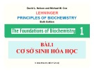 Bài giảng Nguyên lý hoá sinh: Bài 1 - PGS.TS. Bùi Văn Lệ