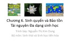 Bài giảng Sinh học đại cương: Chương 6 - TS. Nguyễn Thị Kim Dung