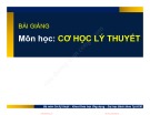 Bài giảng Cơ học lý thuyết (Phần 3): Chương 10