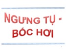 Bài giảng Quá trình và thiết bị CNTP 2:  Ngưng tụ và bốc hơi