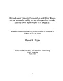 Master's thesis of Social Work: Clinical supervision in the alcohol and other drugs sector as conducted by external supervisors under a social work framework: is it effective?