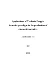 Master's thesis of Arts: Applications of Vladimir Propp’s formalist paradigm in the production of cinematic narrative