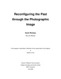 Master's thesis of Arts: Reconfiguring the past through the photographic image