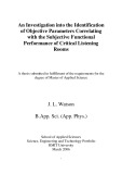 Master's thesis of Applied Science: An investigation into the identification of objective parameters correlating with the subjective functional performance of critical listening rooms