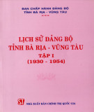 Ebook Lịch sử Đảng bộ tỉnh Bà Rịa-Vũng Tàu 1930-1954 (Tập 1): Phần 2