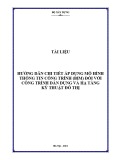 Tài liệu hướng dẫn chi tiết áp dụng mô hình thông tin công trình (BIM) đối với công trình dân dụng và hạ tầng kỹ thuật đô thị