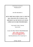 Luận văn Thạc sĩ Quản trị kinh doanh: Hoàn thiện hoạt động cho vay đối với học sinh sinh viên có hoàn cảnh khó khăn tại chi nhánh Ngân hàng Chính sách xã hội tỉnh Bình Định