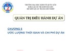 Bài giảng Quản trị điều hành dự án: Chương 5 - Trường ĐH Kinh tế Quốc dân