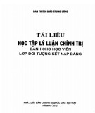 Tài liệu học tập lý luận chính trị dành cho học viên lớp đối tượng kết hợp Đảng: Phần 1