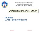 Bài giảng Quản trị điều hành dự án: Chương 8 - Trường ĐH Kinh tế Quốc dân