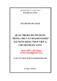 Luận văn Thạc sĩ Quản trị kinh doanh: Quản trị rủi ro tín dụng trong cho vay doanh nghiệp tại Ngân hàng TMCP Việt Á, chi nhánh Đà Nẵng