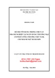 Luận văn Thạc sĩ Quản trị kinh doanh: Rủi ro tín dụng trong cho vay doanh nghiệp tại Ngân hàng thương mại cổ phần Công thương Việt Nam, Chi nhánh Ngũ Hành Sơn