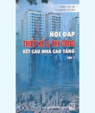 Kết cấu nhà cao tầng (Tập 1): Phần 1