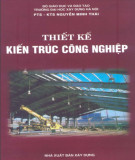 Thiết kế kiến trúc công trình công nghiệp: Phần 2