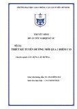 Đồ án tốt nghiệp Xây dựng cầu đường: Thiết kế tuyến đường mới qua 2 điểm C-D