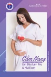 Cẩm nang Lần đầu làm mẹ và nuôi con