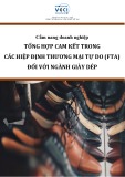 Cẩm nang doanh nghiệp Tổng hợp cam kết trong các hiệp định thương mại tự do (FTA) đối với ngành giày dép