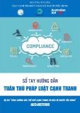 Sổ tay Hướng dẫn tuân thủ pháp luật cạnh tranh