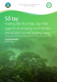 Sổ tay Hướng dẫn thu thập, cập nhật quản lý và sử dụng cơ sở dữ liệu chi trả dịch vụ môi trường rừng