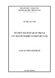 Luận án Tiến sĩ Kinh tế: Tổ chức kế toán quản trị tại các doanh nghiệp cơ khí Việt Nam