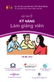 Sổ tay 6: Kỹ năng làm giảng viên