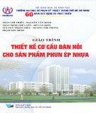 Giáo trình Thiết kế cơ cấu đàn hồi cho sản phẩm phun ép nhựa: Phần 2