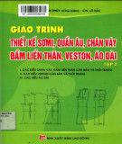 Giáo trình Thiết kế sơmi, quần âu, chân váy, đầm liền thân, veston, áo dài (Tập 2): Phần 2