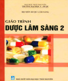 Giáo trình Dược lâm sàng 2: Phần 1