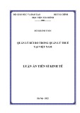 Luận án Tiến sĩ Kinh tế: Quản lý rủi ro trong quản lý thuế tại Việt Nam