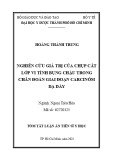 Tóm tắt Luận án Tiến sĩ Y học: Nghiên cứu giá trị của chụp cắt lớp vi tính bụng chậu trong chẩn đoán giai đoạn carcinôm tuyến dạ dày