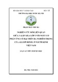 Luận án Tiến sĩ Dược học: Nghiên cứu mối liên quan giữa 3 alen HLA lớp I với nguy cơ phản ứng có hại trên da nghiêm trọng của allopurinol ở người Kinh Việt Nam