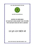 Luận án Tiến sĩ Quản lý đất đai: Nghiên cứu biến động sử dụng đất nông nghiệp vùng ven biển tỉnh Nam Định bằng mô hình Clumondo