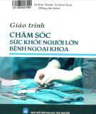 Giáo trình Chăm sóc sức khỏe người lớn - Bệnh ngoại khoa: Phần 2