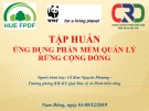 Tập huấn ứng dụng phần mềm quản lý rừng cộng đồng - Cổ Kim Nguyên Phương