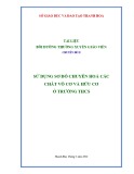 Tài liệu bồi dưỡng thường xuyên giáo viên chuyên đề II - Sử dụng sơ đồ chuyển hoá các chất vô cơ và hữu cơ ở trường THCS