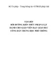 Tài liệu bồi dưỡng kiến thức pháp luật dành cho giáo viên dạy Giáo dục công dân trung học phổ thông