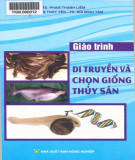 Giáo trình Di truyền và chọn giống thủy sản: Phần 2