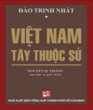 Lược sử Việt Nam thời kỳ Tây thuộc: Phần 1