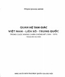 Quan hệ tam giác Việt Nam - Trung Quốc - Liên Xô trong kháng chiến chống Mỹ: Phần 1