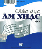 Giáo trình Giáo dục âm nhạc (Tập 2: Phương pháp giáo dục âm nhạc - In lần thứ tám): Phần 2