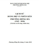 Ebook Lịch sử Đảng bộ và Nhân dân phường Hồng Hà (1945-2020): Phần 1