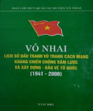 Ebook Võ Nhai lịch sử đấu tranh vũ trang cách mạng, kháng chiến chống xâm lược và xây dựng-bảo vệ Tổ quốc (1941-2000): Phần 1