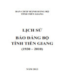 Ebook Lịch sử Đảng bộ tỉnh Tiền Giang (1930-2010): Phần 1