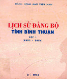 Ebook Lịch sử Đảng bộ tỉnh Bình Thuận (1930-1954): Phần 2