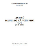 Ebook Lịch sử Đảng bộ xã Văn Phú (1945-2020): Phần 2 (Tập 1)