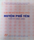 Ebook Lịch sử Đảng bộ huyện Phổ Yên (1954-2000): Phần 1