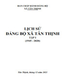 Ebook Lịch sử Đảng bộ xã Tân Thịnh (1945-2020): Phần 1 (Tập 1)