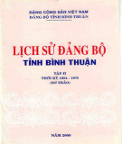 Ebook Lịch sử Đảng bộ tỉnh Bình Thuận (Tập 2): Phần 1