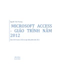 Giáo trình Microsoft Access năm 2012