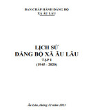 Ebook Lịch sử Đảng bộ xã Âu Lâu (1945-2020): Phần 1 (Tập 1)